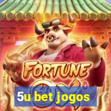 5u bet jogos